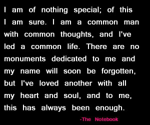 Common Man - The Notebook Quotes photo commonman.jpg