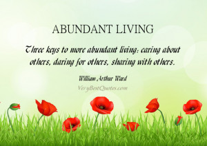Three keys to more abundant living: caring about others, daring for ...