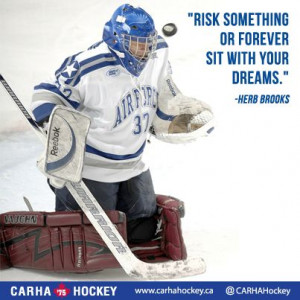 ... . - Herb Brooks #Quotes #Motivation #Sports http://www.carhahockey.ca