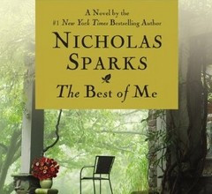 ... Nicholas Sparks novel The Best of Me . Take a look at the official