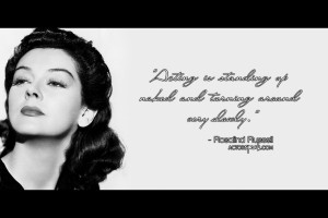 WALLPAPER: Rosalind Russell Quote On Acting With Photo