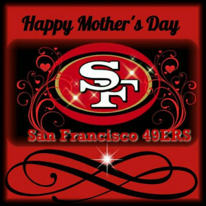 DAY 49Ers Mommy'S, Niners Fans, 49Ers Logo, Happy Mothers, 49Ers Woman ...
