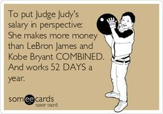 Judge Judy-isms