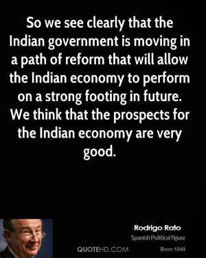 So we see clearly that the Indian government is moving in a path of ...