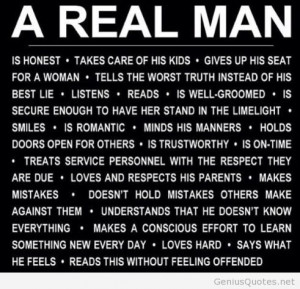 The Real man quote