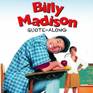 Billy Madison Quote-Along at the Alamo Drafthouse