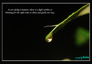 ... Us Waiting For the right time to shine and Guide Our Way ~ Hope Quote