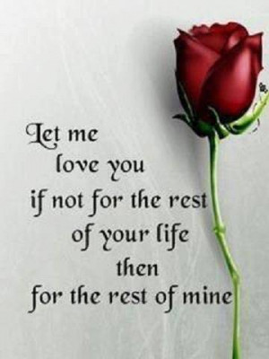 Let me love you - Thoughtfull quotes Picture