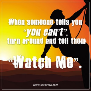 WATCH ME