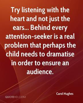 ... perhaps the child needs to dramatise in order to ensure an audience