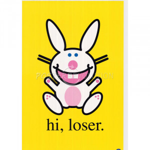 Happy Bunny (Hi, Loser!) Cartoon Poster