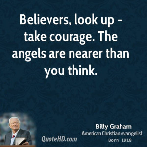 billy-graham-billy-graham-believers-look-up-take-courage-the-angels ...