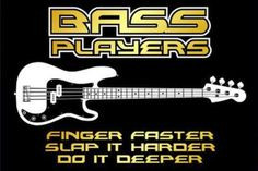 bass players do it deeper more quotes music instruments bass player ...