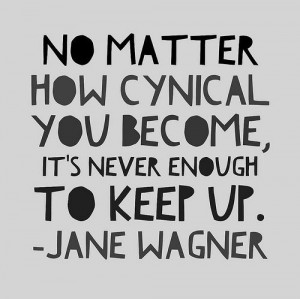 Jane Wagner Quotation