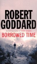 Borrowed Time by Robert Goddard