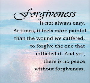 Quotes sayings forgiveness
