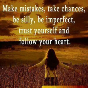 Be silly, be imperfect