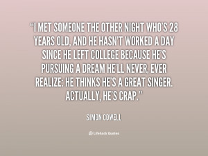 quote-Simon-Cowell-i-met-someone-the-other-night-whos-68264.png