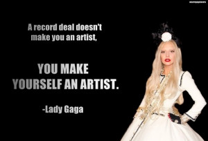 Lady gaga, quotes, sayings, artist, inspirational