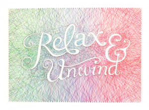 Relax & Unwind