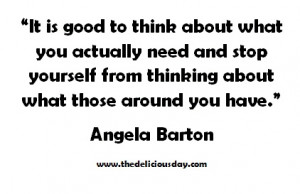 ... need and stop yourself from thinking about what those around you have