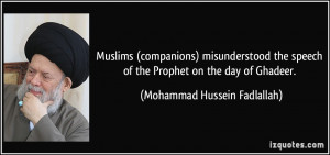 Muslims (companions) misunderstood the speech of the Prophet on the ...