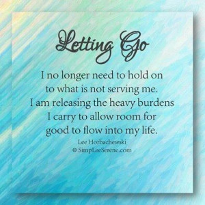 Pictures of Letting Go Quotes And Phrases