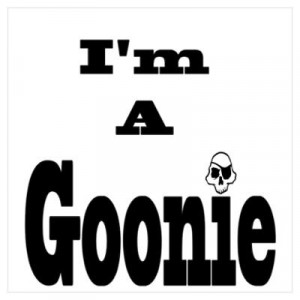 CafePress > Wall Art > Posters > The Goonies Poster