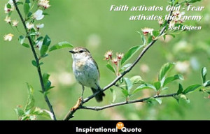 ... quote inspirational quote com joel osteen faith activates god fear