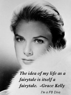 Lovely, Princess Grace. A true Princess, more royal than those born ...