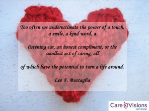... quote on caring, kindness and love from Leo E Buscaglia. www