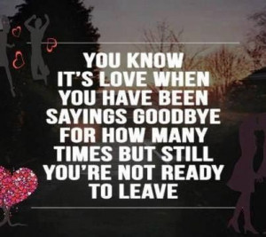 Saying goodbye quotes, deep, meaning, love