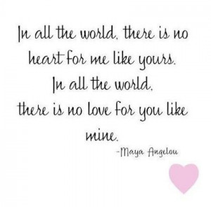Maya angelou love like mine picture quote