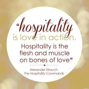 ... hospitable heart - quote by Alexander Strauch (GREAT Hospitality Blog