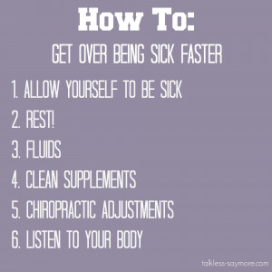 How To: Get Over Being Sick Faster