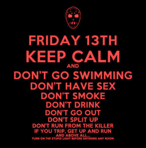 friday the 13th keep calm Friday Drinking Quotes Funny
