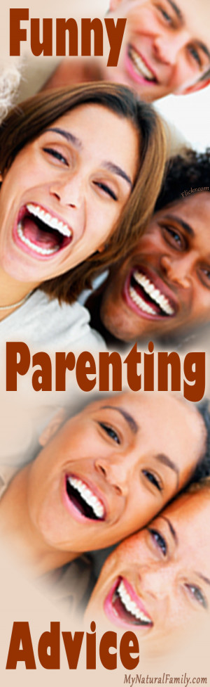 Funny Parenting Teenager Quotes Funny parenting advice: