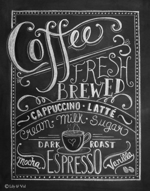 Coffee Love- Coffee Art Print - Chalkboard Art - Kitchen Chalkboard ...