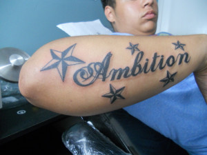 Ambition Tattoo Quotes...