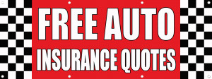FREE AUTO INSURANCE QUOTES Auto Body Shop Car Banner Sign 2' x 4' /w 4 ...