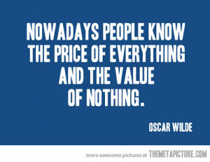 Funny photos Oscar Wilde quote price value