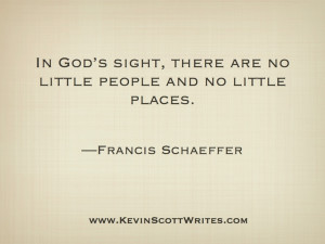 Francis Schaeffer Quote