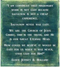 Elder Jeffery R. Holland- quotes