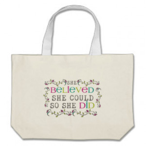 She Believed She Could Quote Tote Bags