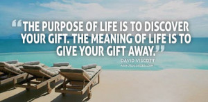 David Scott Purpose Life Quote