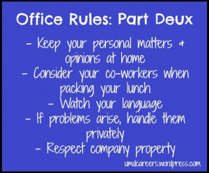 Office rules: part deux - ways to observe proper etiquette on the job