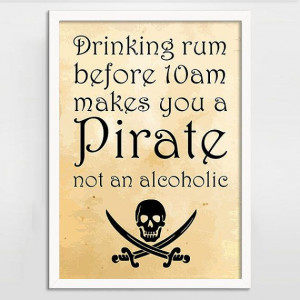 Drinking Rum Alternative Pirate Quote Print on Etsy, $19.07 CAD
