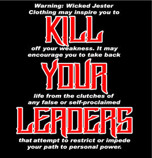Kill Your Leaders