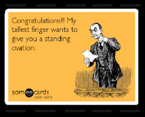 What is the best sarcastic one-liner you have heard?