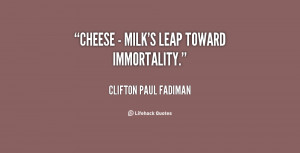 Cheese milk’s leap toward immortality